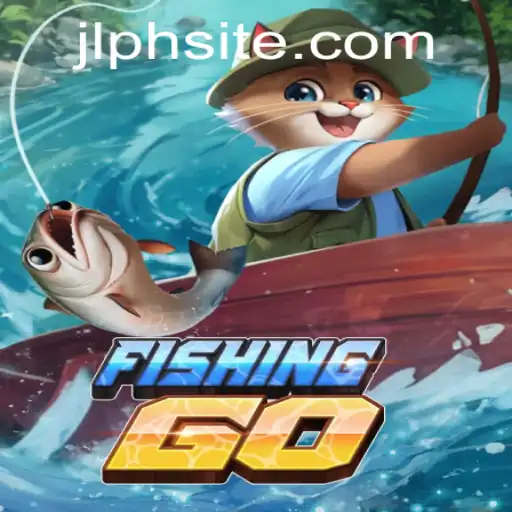 Exploring the Adventurous World of FishingGO: A Complete Guide with JLPH Insights